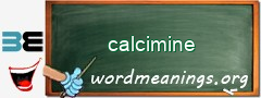 WordMeaning blackboard for calcimine